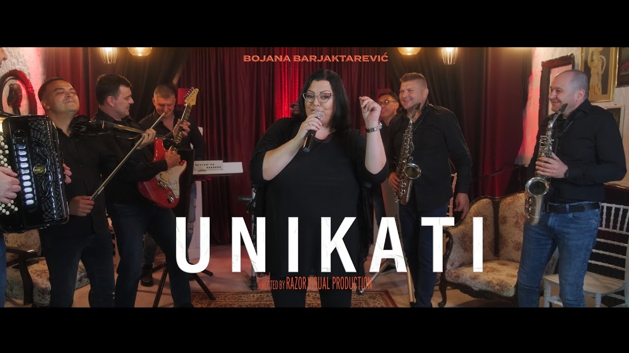 BOJANA BARJAKTAREVIC - UNIKATI (OFFICIAL VIDEO)