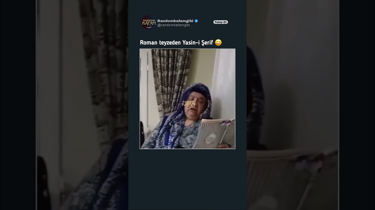 Roman teyzeden Yasin-i Şerif 😄