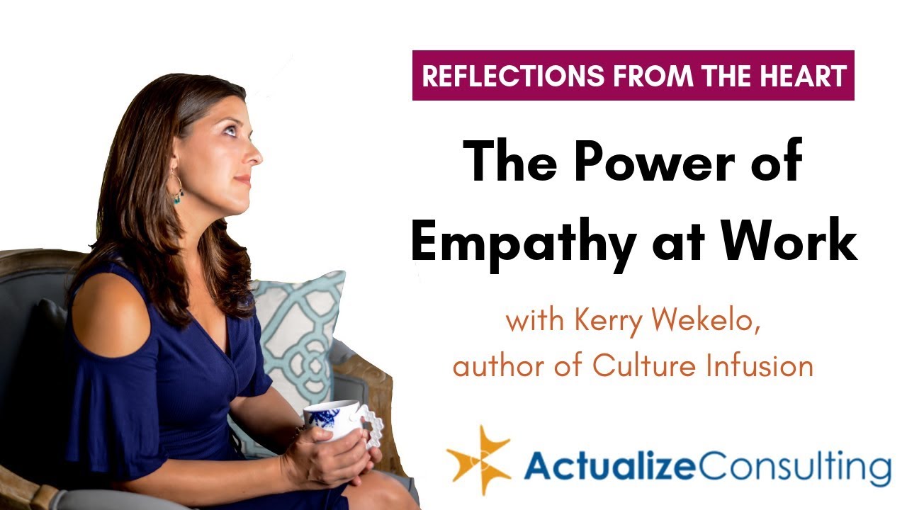 The Power of Empathy at Work