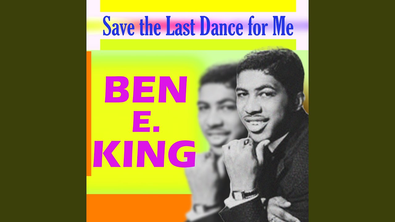 Save the Last Dance for Me