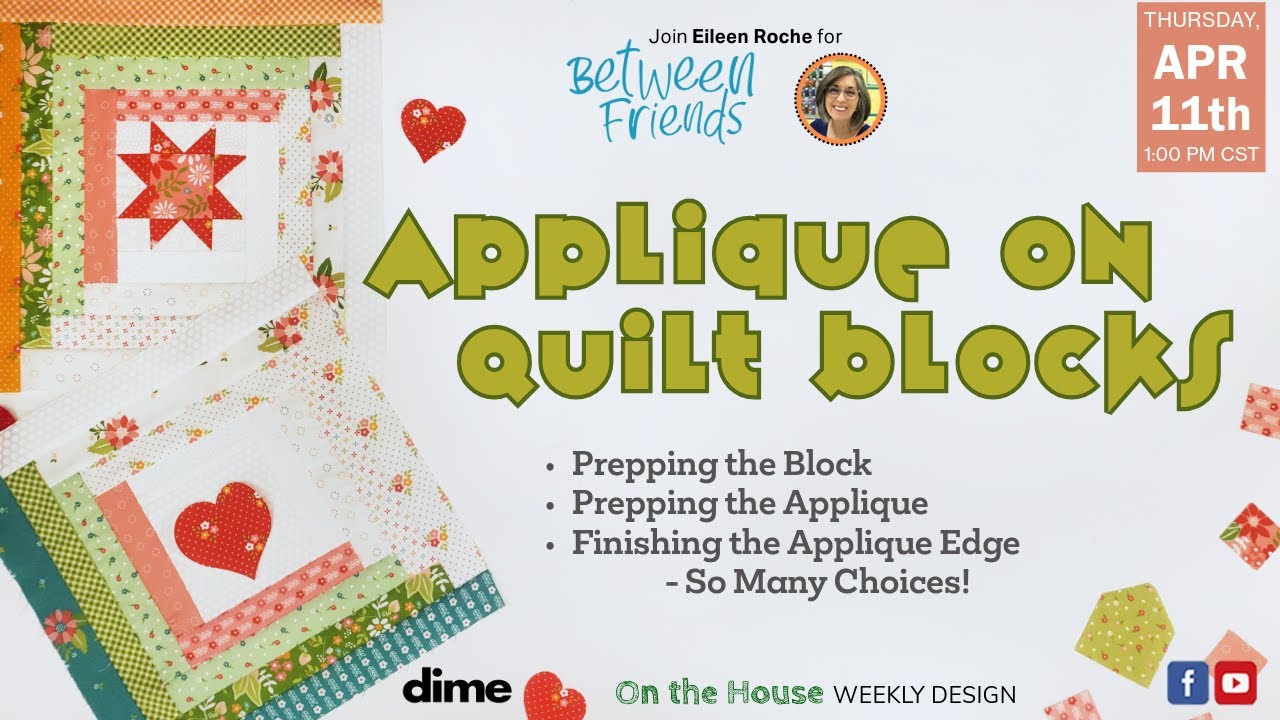 Applique on Quilt Blocks | Between Friends