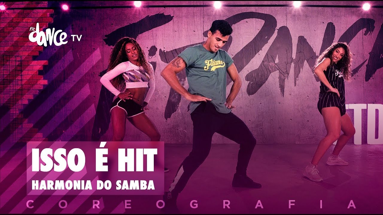 Isso é Hit - Harmonia do Samba | FitDance TV (Coreografia) Dance Video