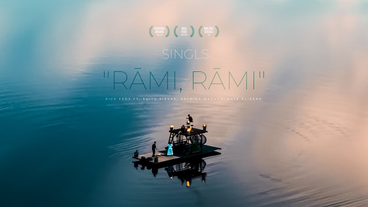 Rick Feds -  Rāmi, Rāmi (Official Video) ft. Suitu Sievas, Katrīna Mačuka, Kate Slišāne