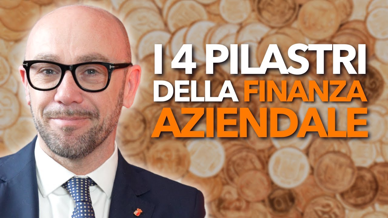 I 4 PILASTRI DELLA FINANZA AZIENDALE con Giordano Guerrieri