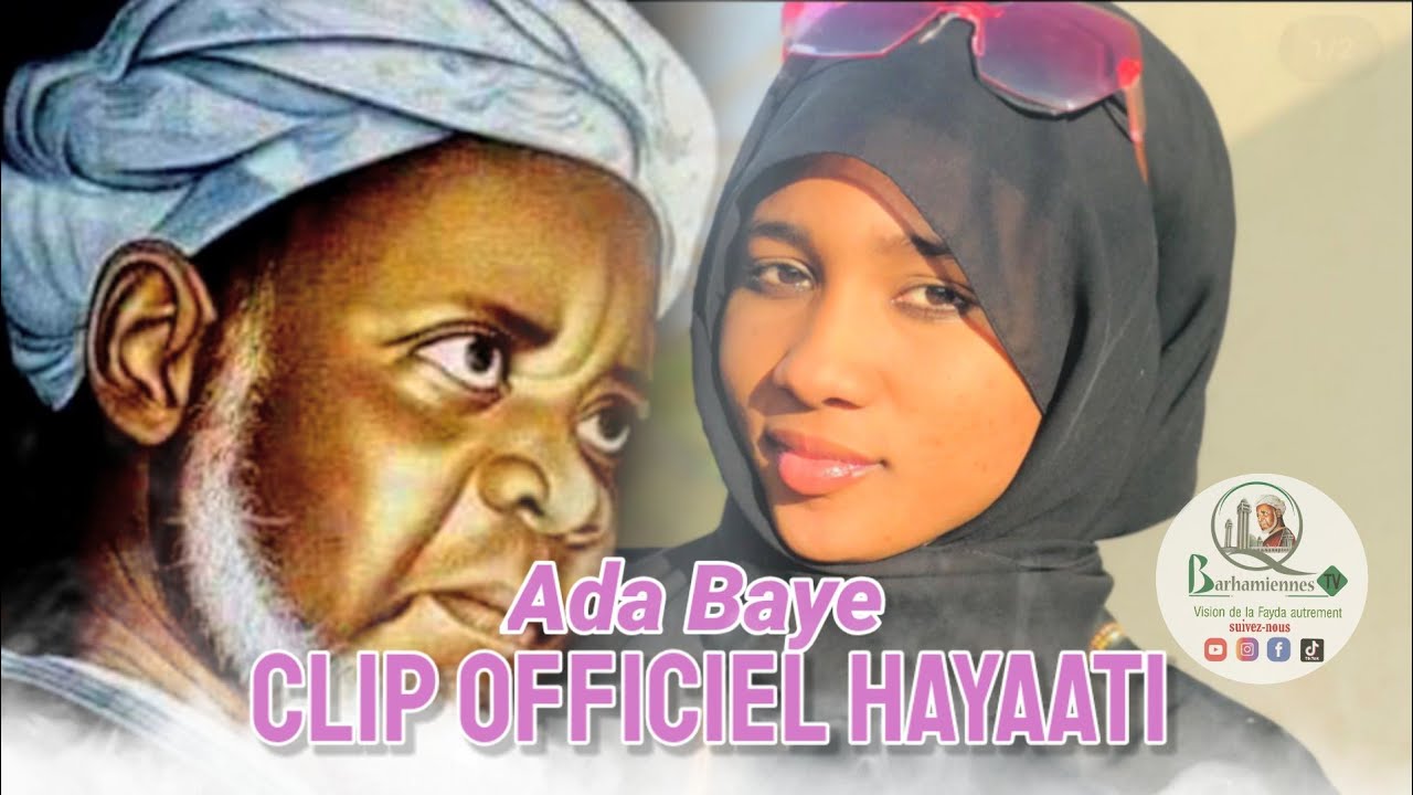 Ada Baye :Clip Officiel HAYAATI