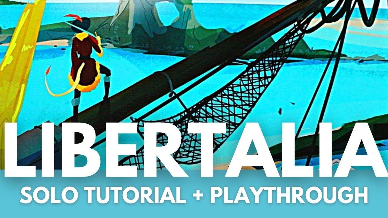 Libertalia Winds of Galecrest Board Game | Solo How to Play, Tutorial, and Round of Solitare Play