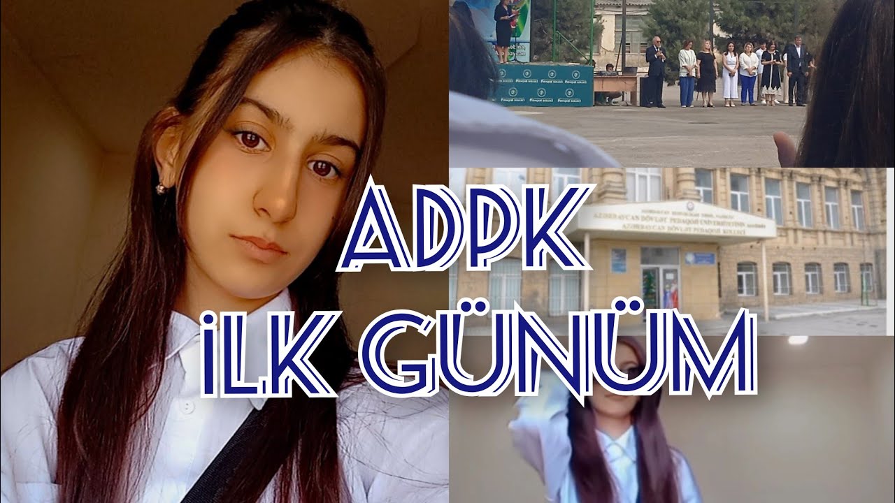 ADPK | ilk kollec günü | 24'25