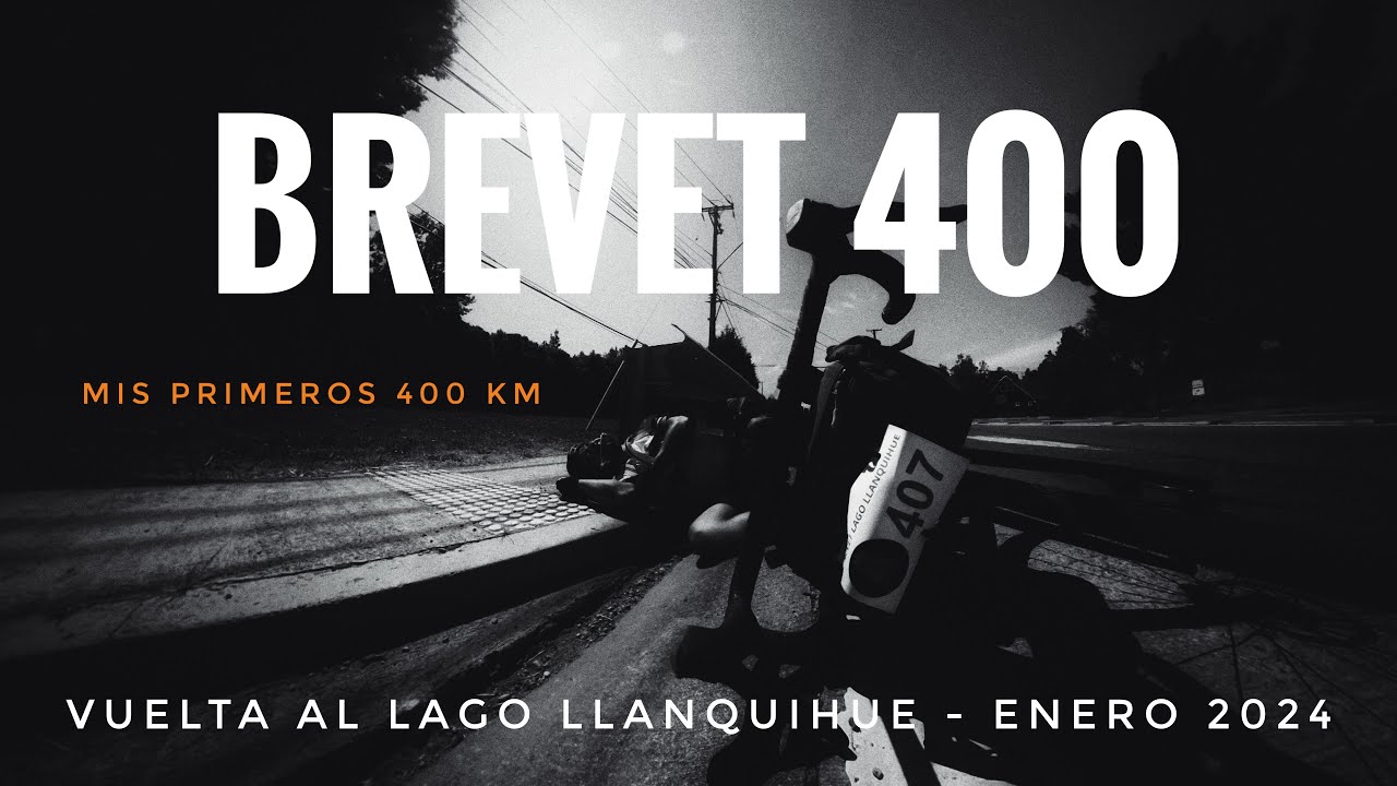 Brevet Chile | Vuelta al Lago Llanquihue | 400 KILOMETROS EN MENOS DE 27 HRS