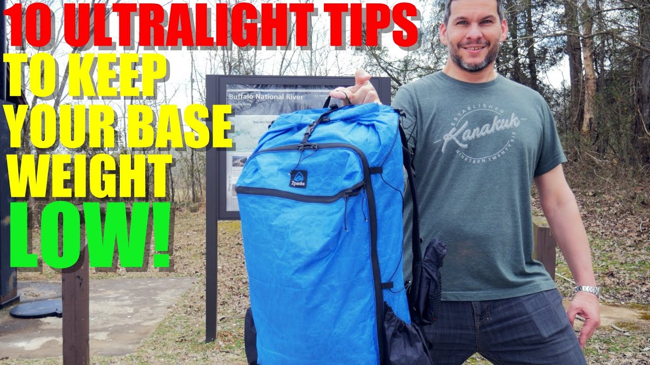 My TOP 10 ULTRALIGHT Tips to Keep Your Base Weight LOW!