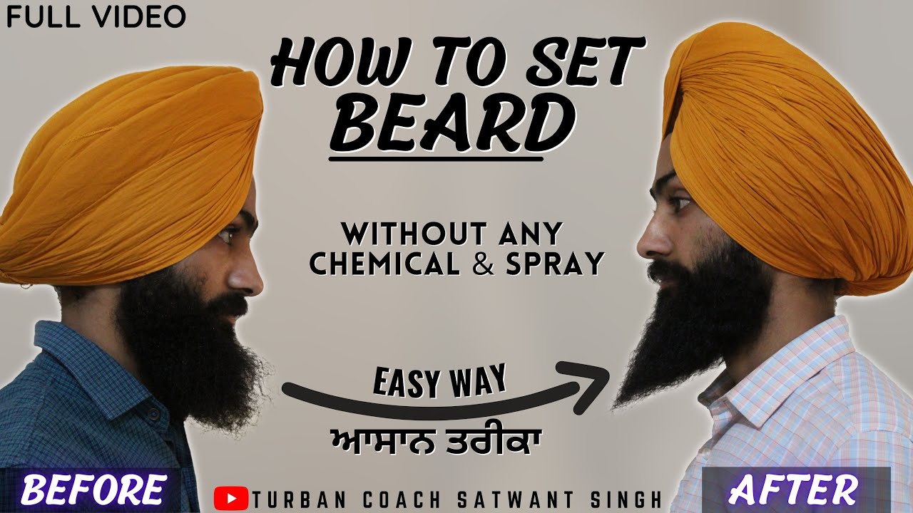 How To Set Beard without Chemical Spray || Easy Way || Turban Coach Satwant Singh #beard #beardshape