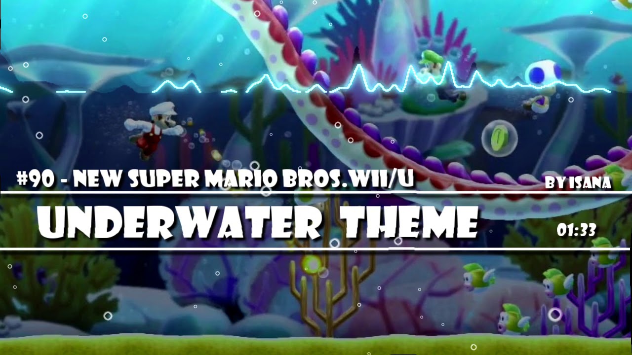 Underwater - New Super Mario Bros. Wii/2/U | IsanaRemix #90