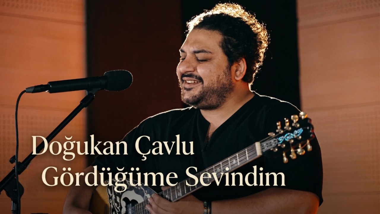 Doğukan Çavlu | Gördüğüme Sevindim