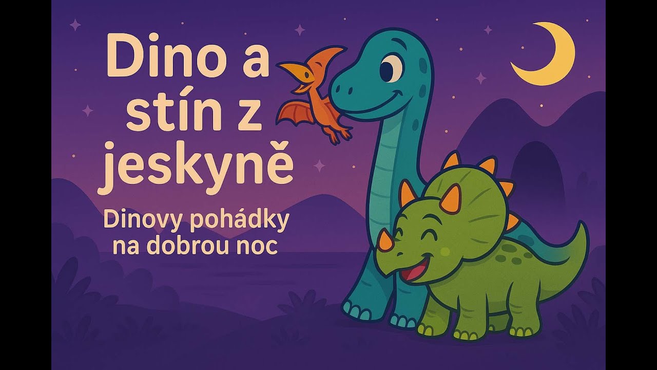 🦕Dino a stín z jeskyně | Dinovy pohádky na dobrou noc | Audiokniha pro děti na dobrou noc