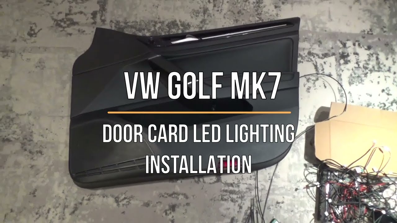 VW GOLF MK7 AMBIENT LED LIGHT INSTALLATION PART I