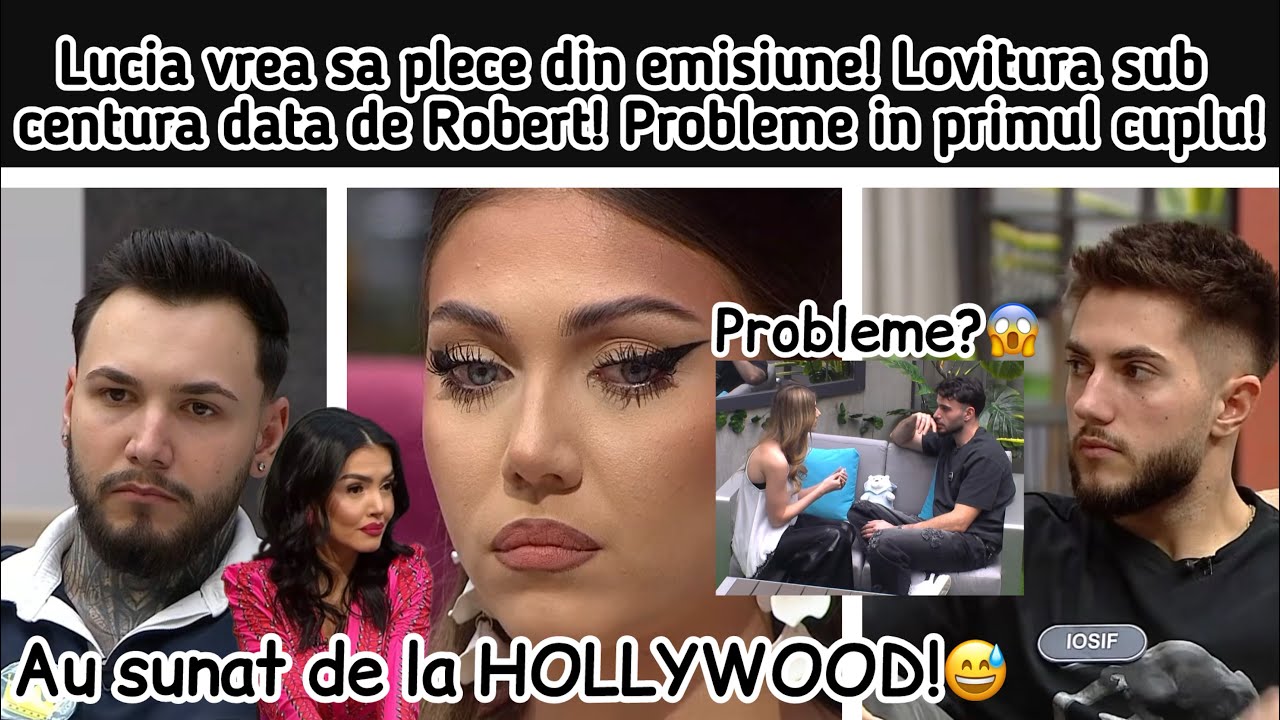 Lucia vrea sa plece din emisiune! Lovitura sub centura data de Robert! Probleme in primul cuplu!