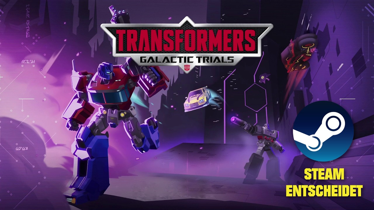 STEAM entscheidet: Ich soll TRANSFORMERS Galactic Trials spielen!