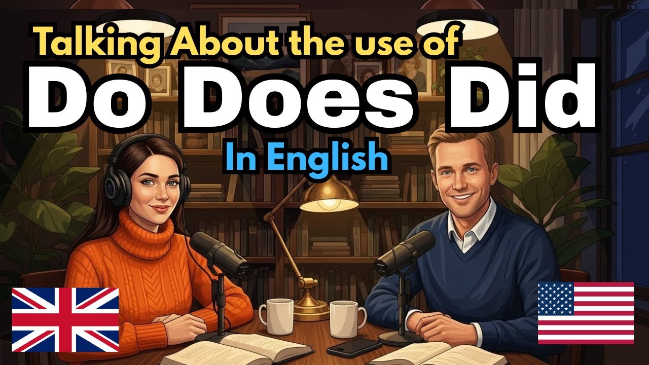 How to use Do, Does, Did in English | English Conversation Practice