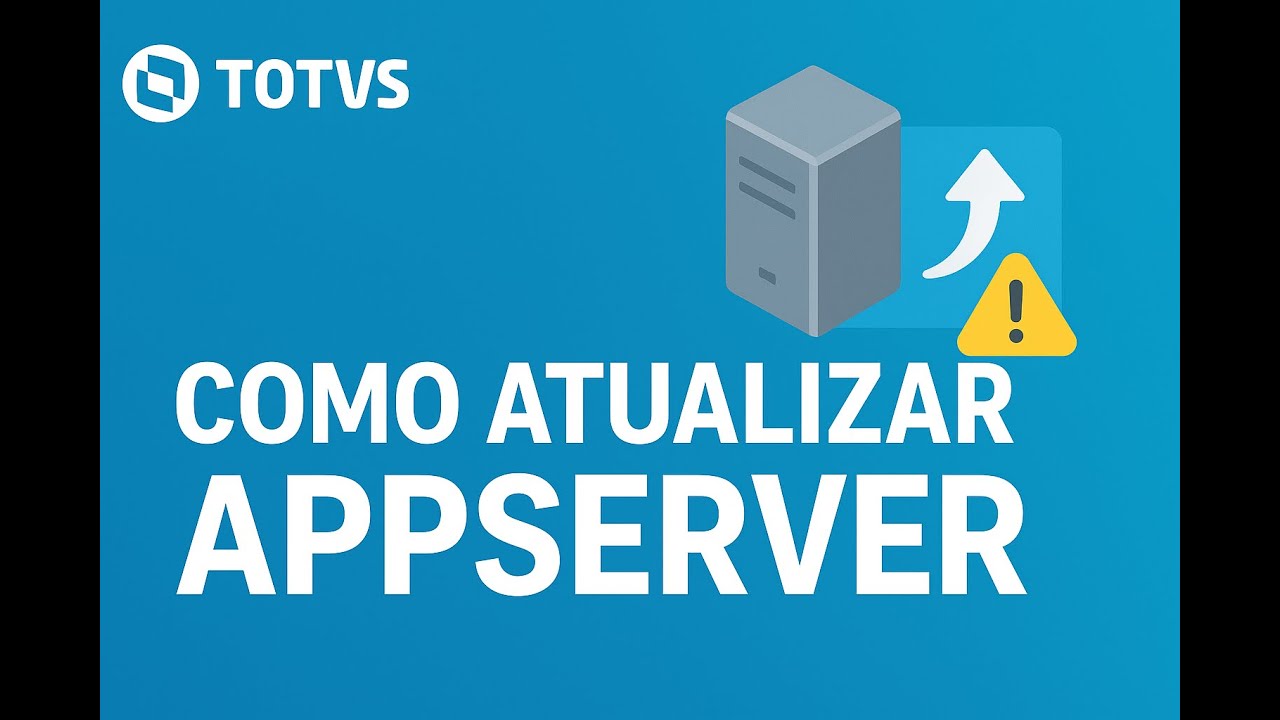 Como atualizar AppServer Protheus