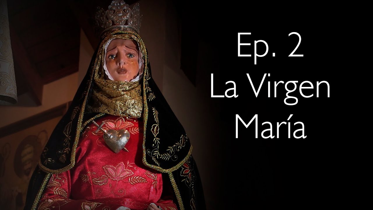 La Virgen María - Perseverancia