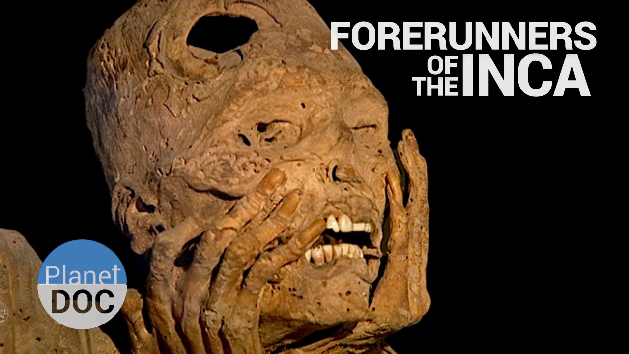 Full Documentary | Forerunners of the Inca - Planet Doc Full Documentaries