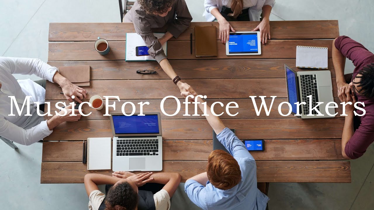 4K Music for Office Workers: Boost Your Productivity with Relaxing Office Beats