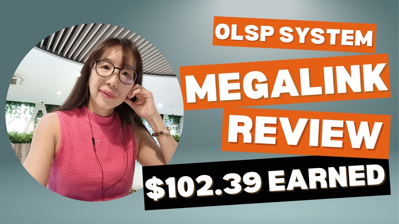OLSP System Megalink Wayne Crowe Reviews - $102.39 Earned + Bonus
