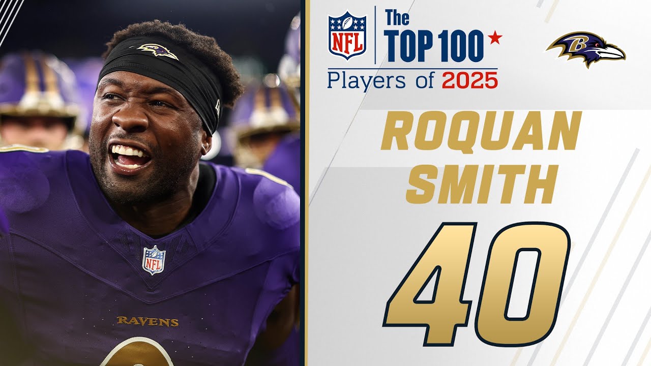 40: Roquan Smith (LB, Ravens) | Top 100 Players of 2025
