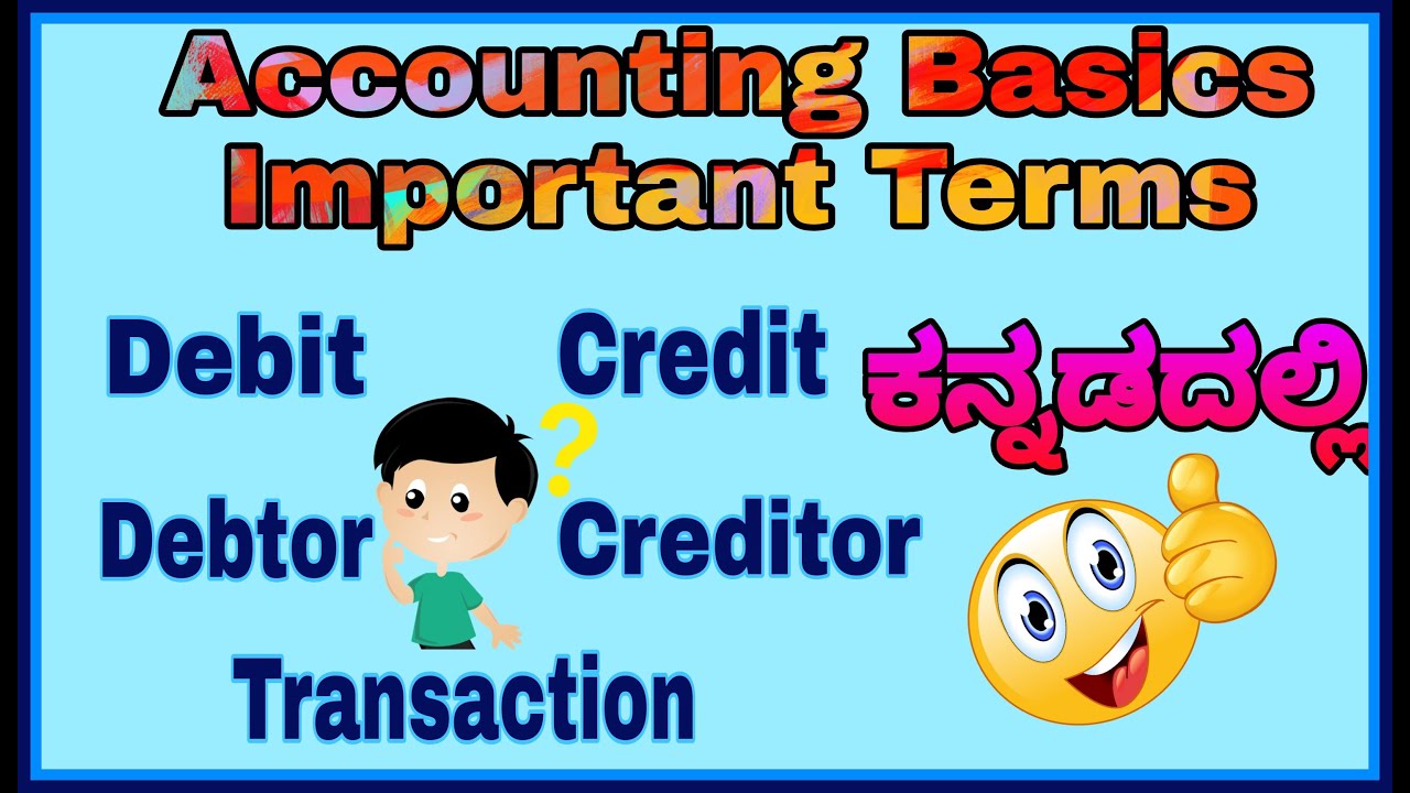 1✨Accounting basic in Kannada | Difference between Debit - Debtor & Credit - Creditor 1st pu Account