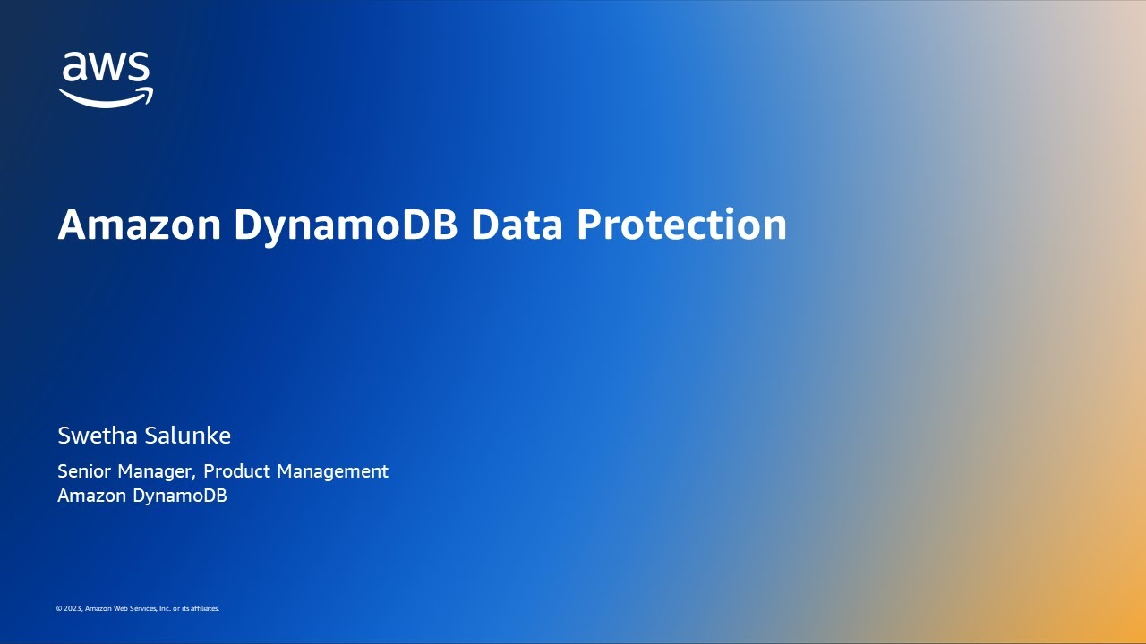 Multiple approaches for protecting data in Amazon DynamoDB - AWS Databases in 15