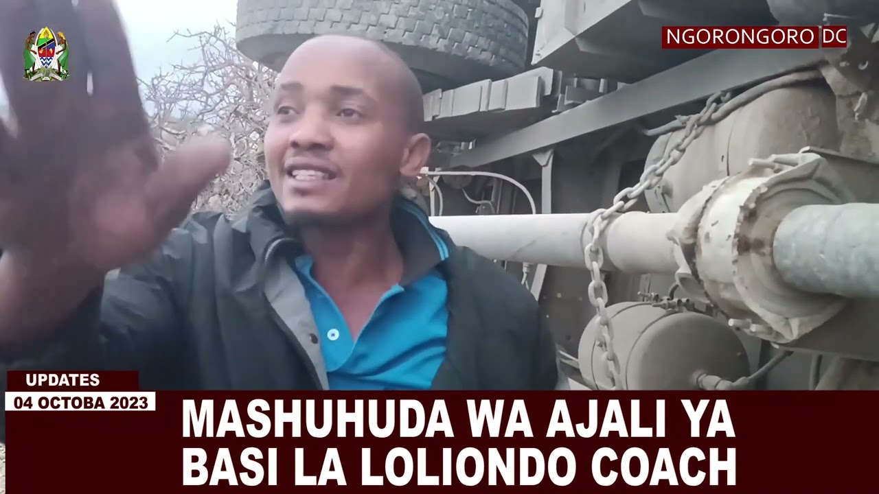 MANUSURA WA AJALI YA BASI LA LOLIONDO COACH,WAELEZA // DEREVA AFUNGUKA