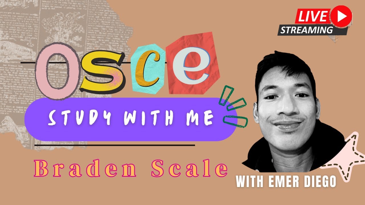 Braden Scale with Emer Diego | Study with me | OSCE
