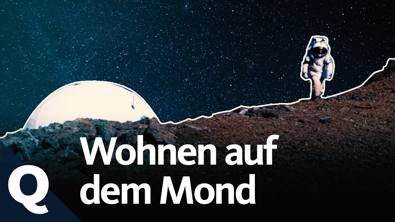 Mondstation: So könnten wir den Mond besiedeln | Quarks