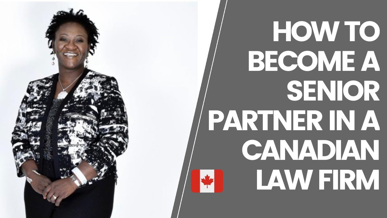 How To Start Your Own Law Firm In Canada Without Canadian Experience |How To Become Managing Partner