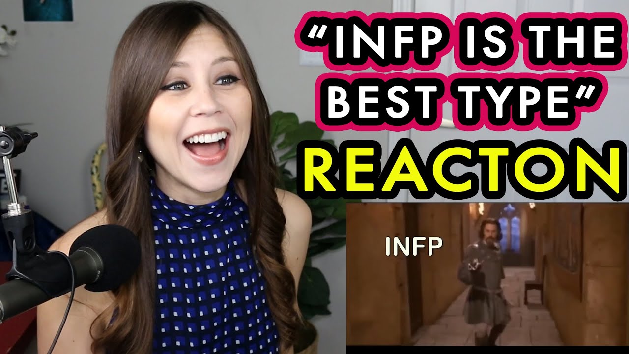 INFP Is The  Best Type And Heres Why By Benjamin Spicy | REACTION
