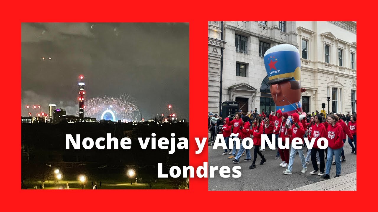 Te muestro Noche Vieja y Año nuevo en Londres