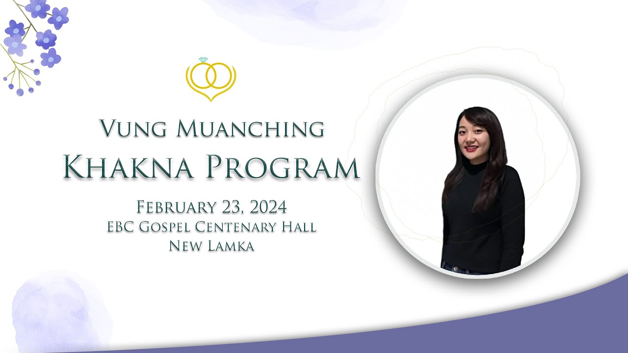 Vung Muanching khakna programme - Feb 23, 2024