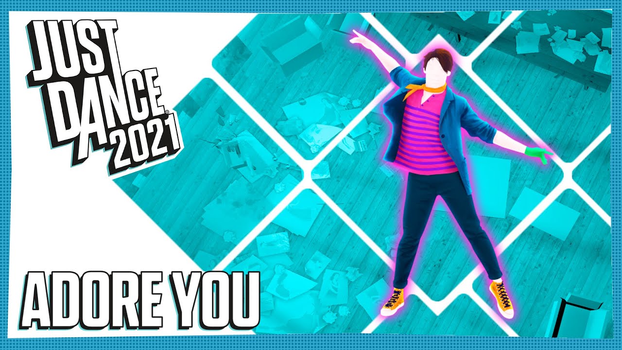 Just Dance 2021 - Adore You