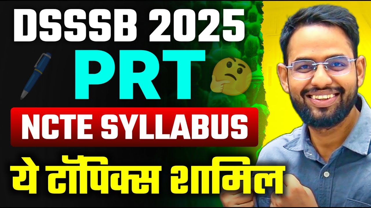 DSSSB PRT NCTE SYALLBUS PART B I DSSSB 2025 NCTE BASED SYLLABUS DETAILED I Teaching Methodology