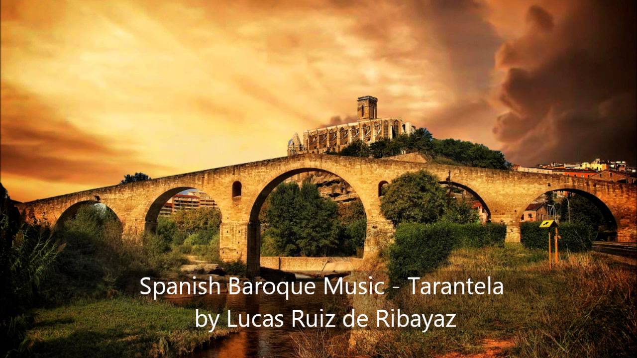 Spanish Baroque Music - Tarantela by Lucas Ruiz de Ribayaz 17c.