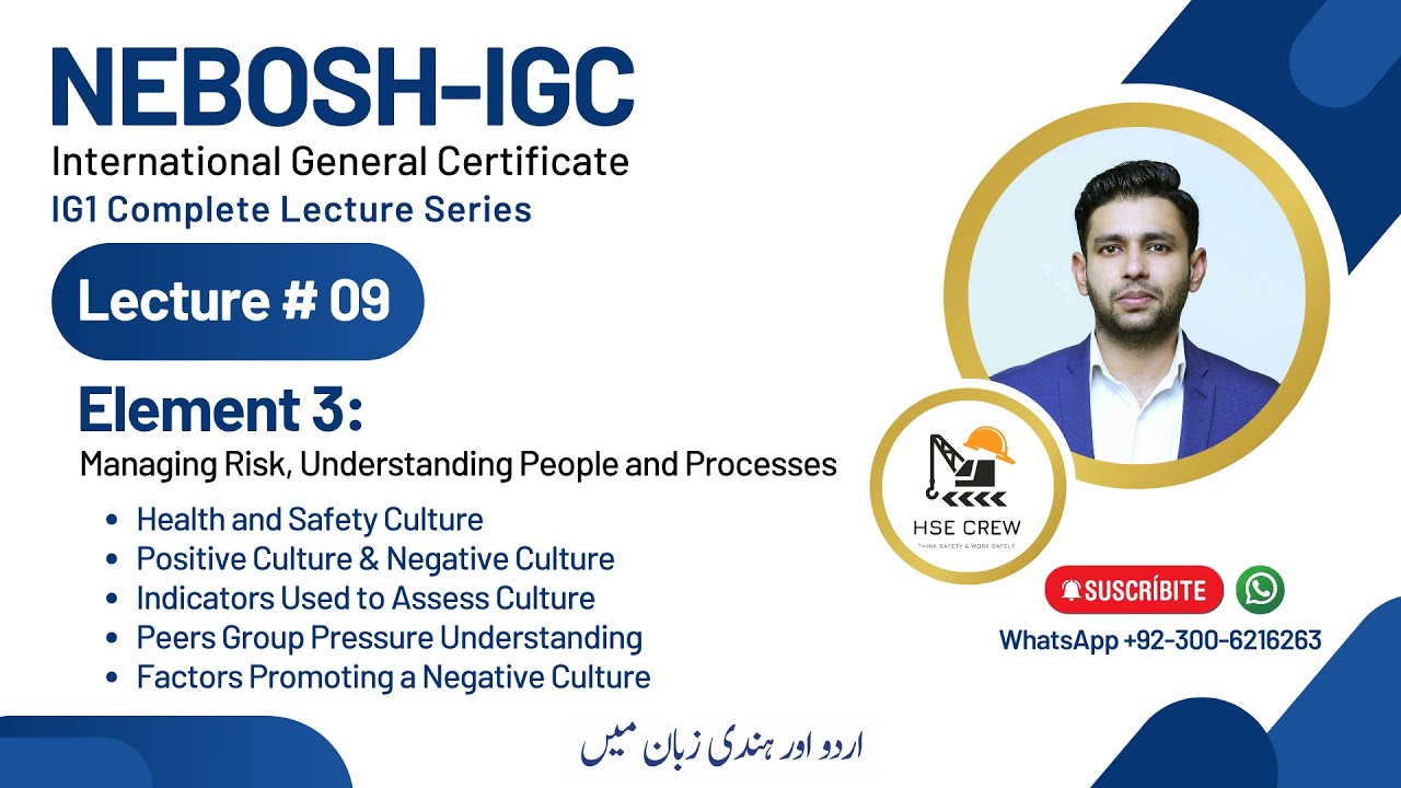 NEBOSH IGC Lecture 9 (Element 3.1) | Health and Safety Culture