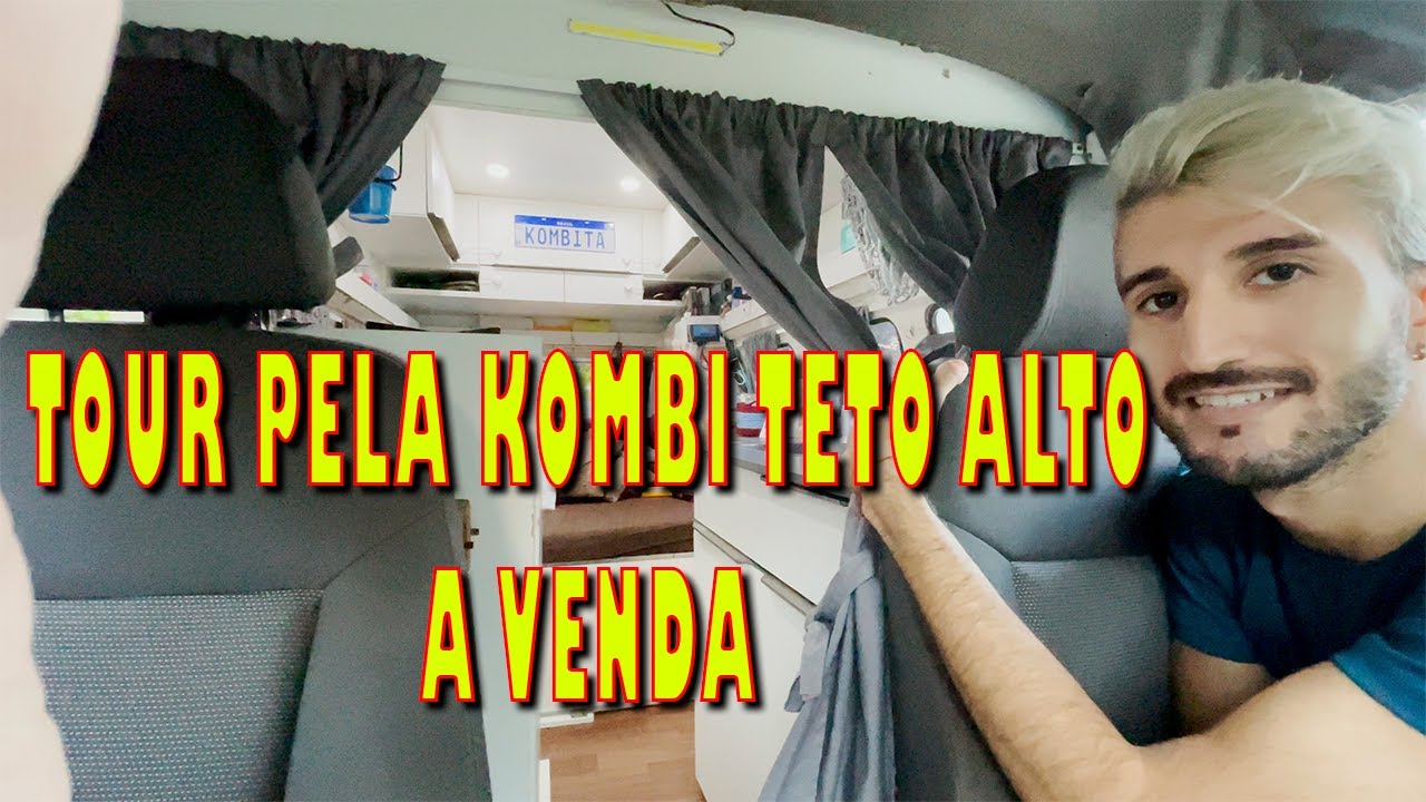 TOUR PELA KOMBI TETO ALTO A VENDA