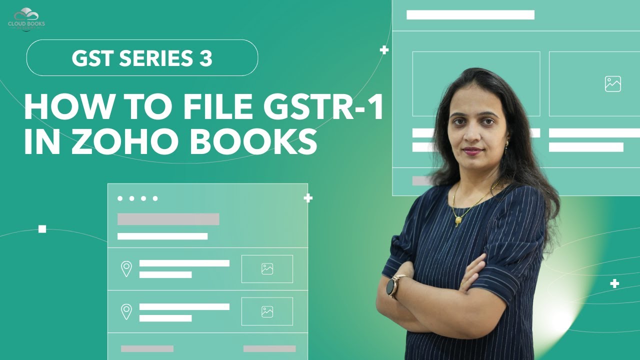 Как подать форму GSTR-1 в Zoho Books | Пошаговое руководство для дипломированных бухгалтеров