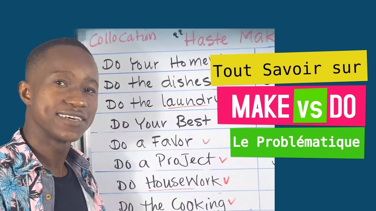 La différence entre: Make vs. Do | Guide pratique avec exemples
