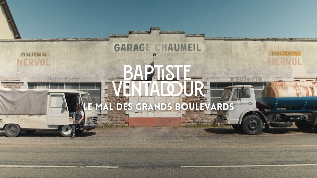 Baptiste Ventadour - Le mal des grands boulevards (Clip Officiel)