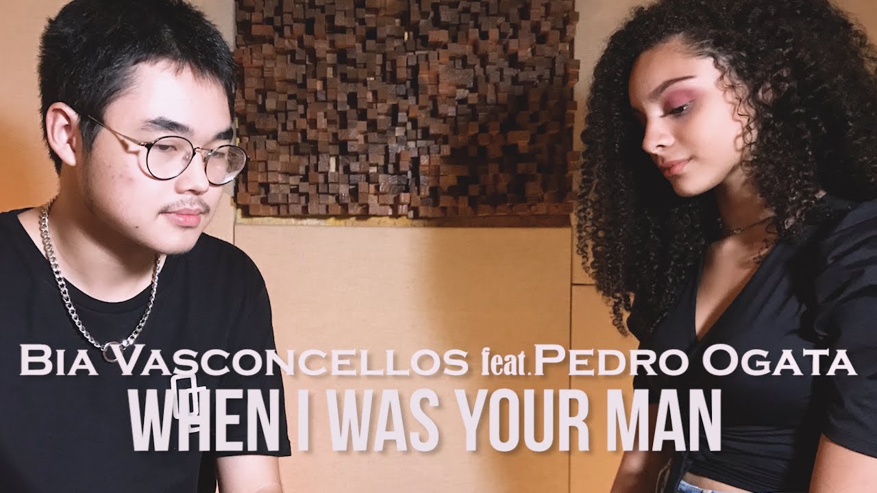 Bia Vasconcellos & Pedro Ogata - When I Wan Your Man (cover)