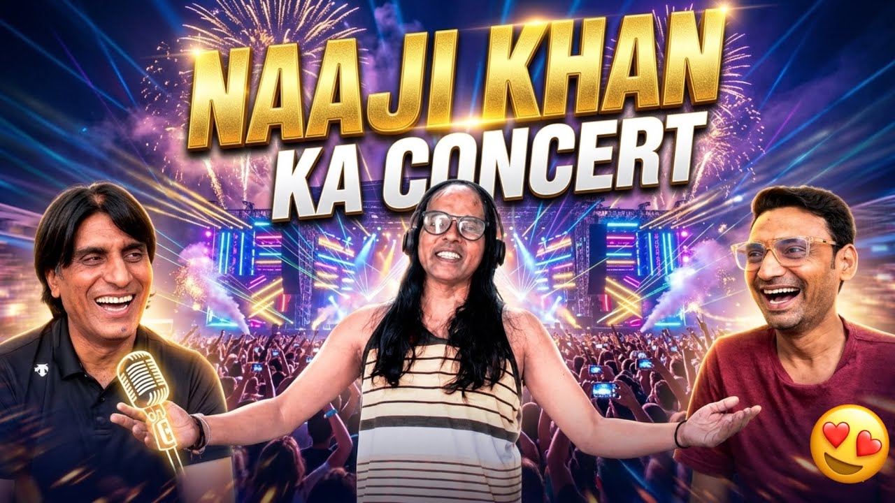 Naaji Khan Ka Concert 🎤🔥 | Full Comedy Show Ft. Amir Sohna.