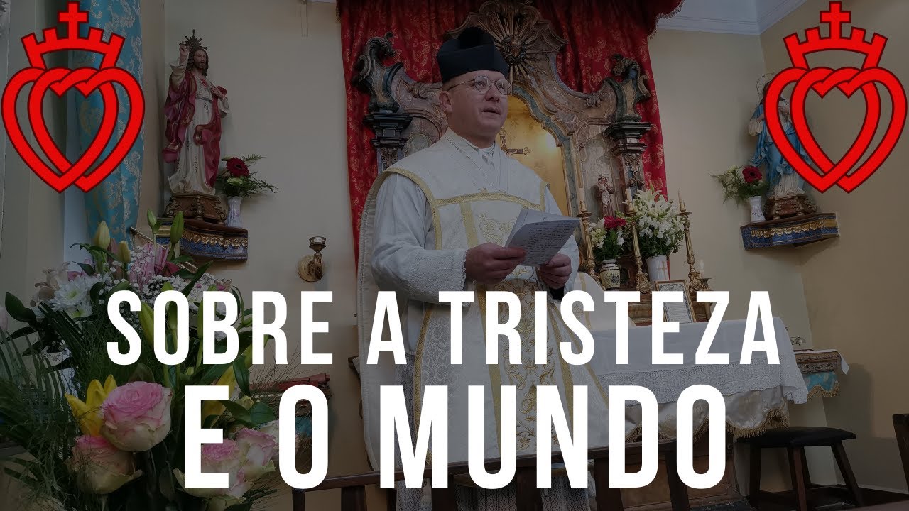 A Tristeza e o Mundo