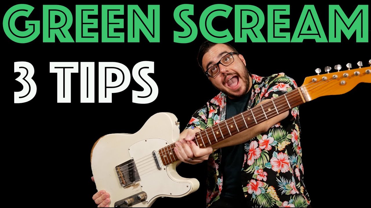 3 Tips for Kemper's Green Scream Effect