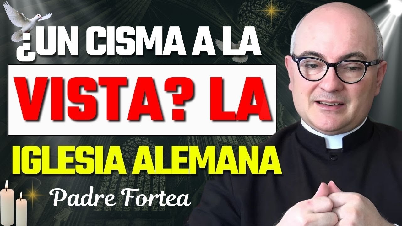 La Separación de la Iglesia Alemana: ¿Un Cisma a la Vista? | Padre Fortea