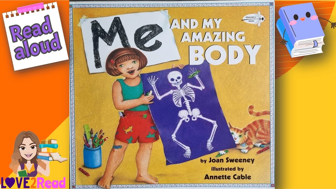 ME AND MY AMAZING BODY | Joan Sweeney | Read aloud #storyoftheweek